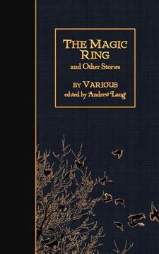 portada The Magic Ring and Other Stories (en Inglés)
