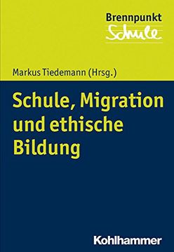 portada Schule, Migration Und Ethische Bildung (en Alemán)