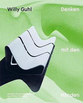 portada Willy Guhl - Denken mit den Händen (en Alemán)