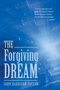 portada The Forgiving Dream (en Inglés)
