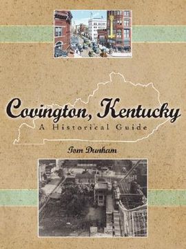 portada covington, kentucky, a historical guide (en Inglés)