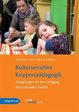 portada Kultursensitive Krippenpädagogik: Anregung für den Umgang mit Kultureller Vielfalt (en Alemán)