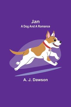 portada Jan: A Dog and a Romance (en Inglés)