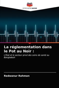 portada La réglementation dans le Pot au Noir (en Francés)