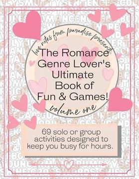 portada The Romance Genre Lover's Ultimate Book of fun & Games (en Inglés)