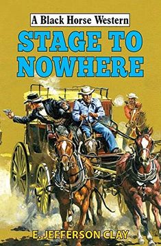 portada Stage to Nowhere (Black Horse Western) (en Inglés)