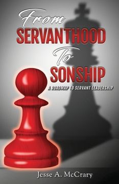 portada From Servant to Sonship: A Roadmap to Servant Leadership (en Inglés)