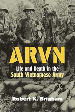 portada Arvn: Life and Death in the South Vietnamese Army (in English)