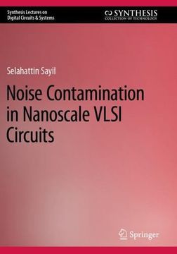 portada Noise Contamination in Nanoscale VLSI Circuits (in English)