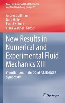 portada New Results in Numerical and Experimental Fluid Mechanics XIII: Contributions to the 22nd Stab/Dglr Symposium (in English)
