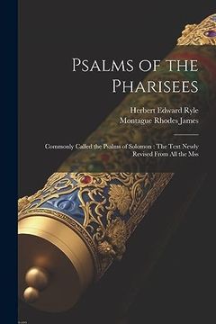 portada Psalms of the Pharisees: Commonly Called the Psalms of Solomon: The Text Newly Revised From all the mss
