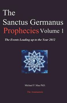 portada the sanctus germanus prophecies volume 1 (en Inglés)