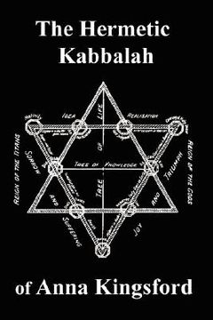 portada the hermetic kabbalah of anna kingsford (en Inglés)