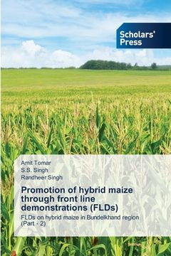 portada Promotion of hybrid maize through front line demonstrations (FLDs)