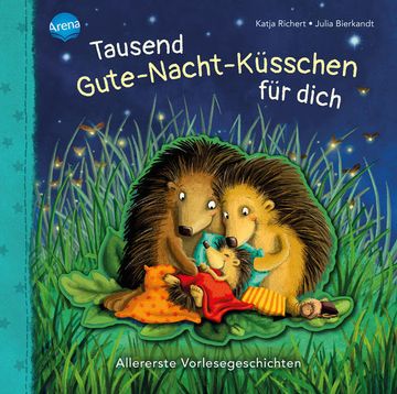 portada Tausend Gute-Nacht-Küsschen für Dich: Allererste Vorlesegeschichten Allererste Vorlesegeschichten (en Alemán)