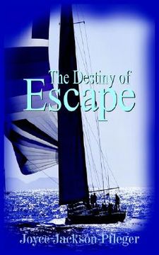 portada the destiny of escape (en Inglés)