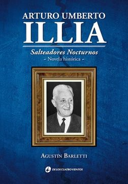 portada Arturo Umberto Illia Salteadores Nocturnos (in Spanish)