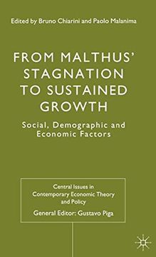 portada From Malthus' Stagnation to Sustained Growth: Social, Demographic and Economic Factors (Central Issues in Contemporary Economic Theory and Policy) (en Inglés)