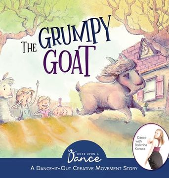 portada The Grumpy Goat: A Dance-It-Out Creative Movement Story (en Inglés)