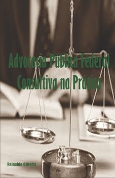 portada Advocacia Pública Federal Consultiva na Prática (en Portugués)