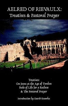 portada aelred of rievaulx: treatises & pastoral prayer-cf2 (en Inglés)