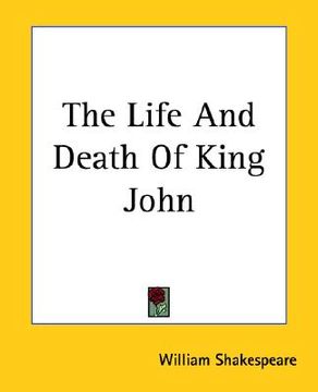 portada the life and death of king john (en Inglés)