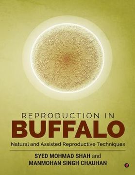 portada Reproduction in Buffalo: Natural and Assisted Reproductive Techniques (en Inglés)