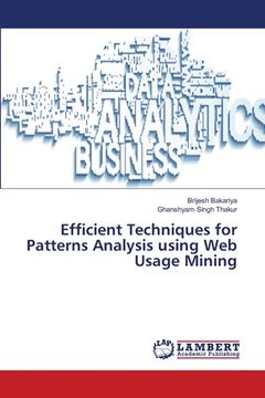 portada Efficient Techniques for Patterns Analysis using Web Usage Mining
