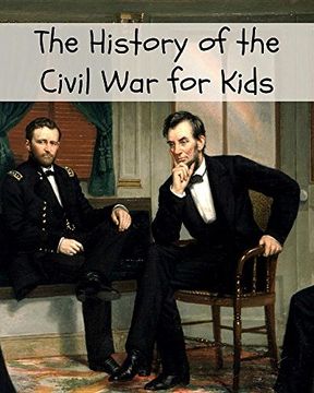 portada The History of the Civil War for Kids