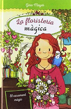 portada El Casament Màgic, n. 5 (la Floristeria Màgica) (en Catalá)