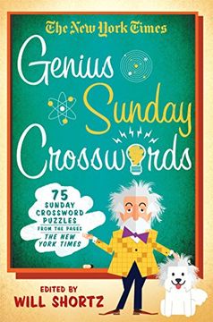 portada The New York Times Genius Sunday Crosswords: 75 Sunday Crossword Puzzles from the Pages of The New York Times