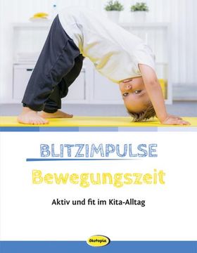 portada Blitzimpulse Bewegungszeit: Aktiv und fit im Kita-Alltag (en Alemán)