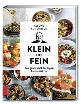 portada Klein, Aber Fein: Die Welt der Tapas, Antipasti & co. (en Alemán)
