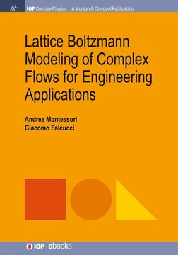 portada Lattice Boltzmann Modeling of Complex Flows for Engineering Applications (Iop Concise Physics) (en Inglés)