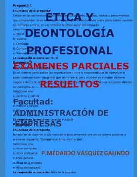 portada Ética Y Deontología Profesional-Exámenes Parciales Resueltos: Facultad: Administración de Empresas