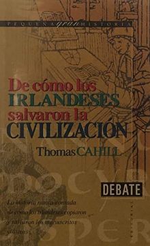 portada Como los Irlandeses Salvaron la Civilizacion