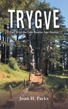 portada Trygve: Part 10 of the Late Bronze Age Stories (en Inglés)