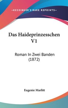 portada Das Haideprinzesschen V1: Roman In Zwei Banden (1872) (en Alemán)