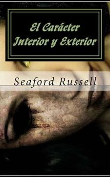portada El Carácter Interior y Exterior (in Spanish)
