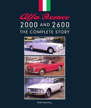 portada Alfa Romeo 2000 and 2600: The Complete Story (en Inglés)