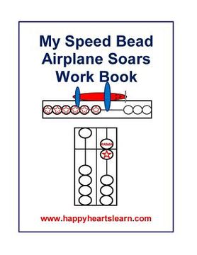 portada My Speed Bead Airplane Soars Work Book (in English)
