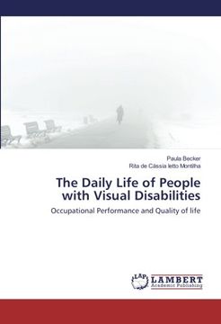 portada The Daily Life of People with Visual Disabilities: Occupational Performance and Quality of life