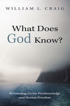 portada What Does God Know? (en Inglés)