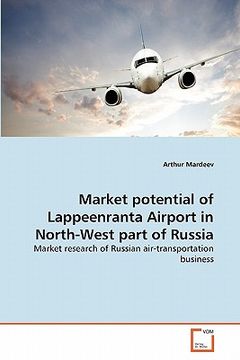portada market potential of lappeenranta airport in north-west part of russia (en Inglés)