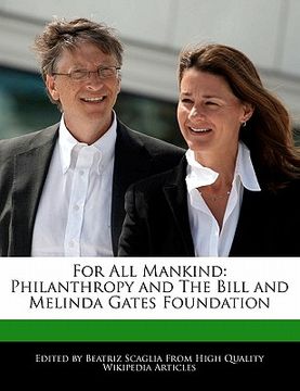 portada for all mankind: philanthropy and the bill and melinda gates foundation