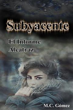 portada Subyacente: El Informe Alcatraz