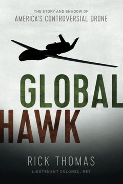 portada Global Hawk: The Story and Shadow of America's Controversial Drone (en Inglés)