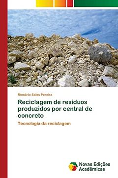 portada Reciclagem de Resíduos Produzidos por Central de Concreto: Tecnologia da Reciclagem (in Portuguese)