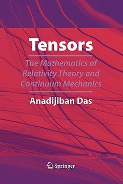 portada tensors: the mathematics of relativity theory and continuum mechanics (en Inglés)