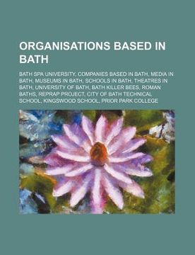 portada organisations based in bath: bath royal literary and scientific institution, zenith youth theatre company, bath preservation trust
